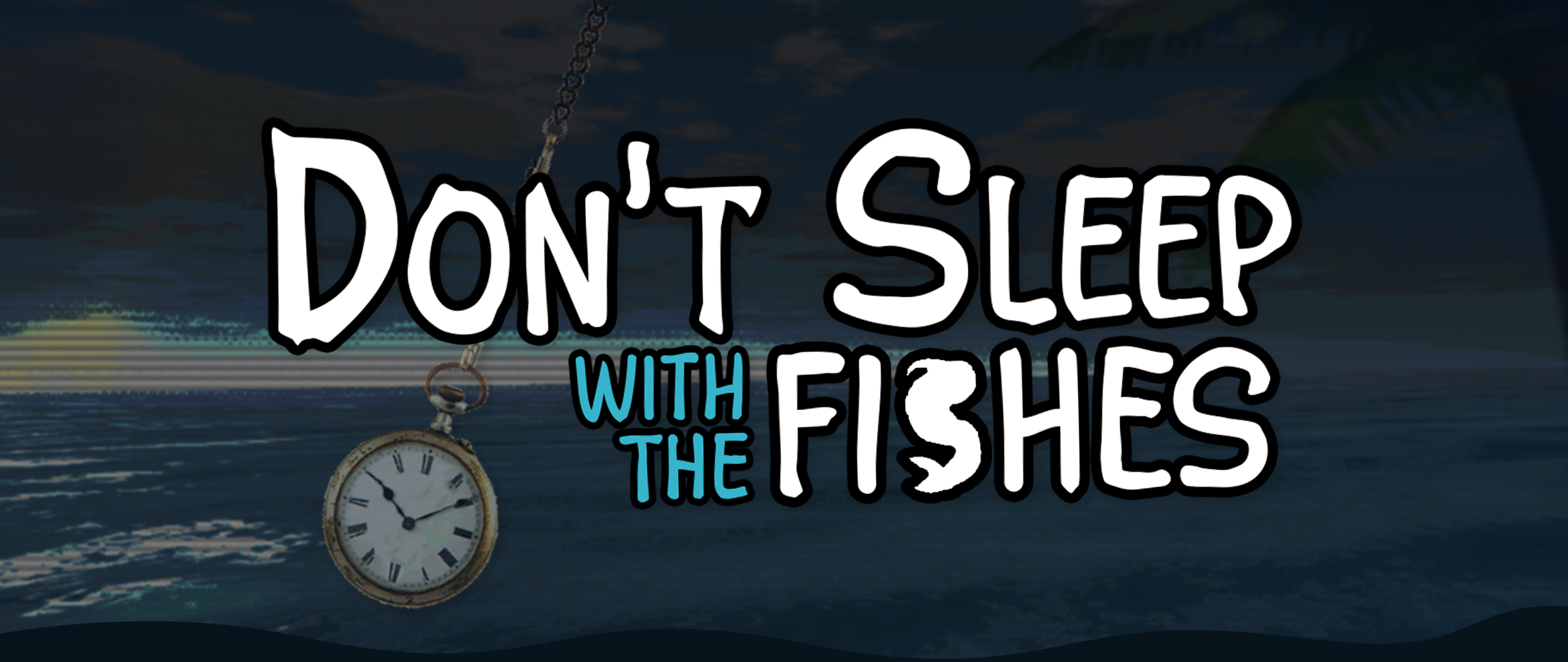 Don't Sleep With The Fishes survival guide screenshot
